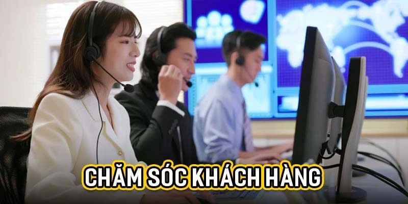 Chăm sóc khách hàng